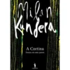 A Cortina de Milan Kundera