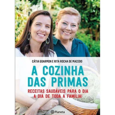 A Cozinha das Primas de Cátia Goarmon e Rita Rocha de Macedo