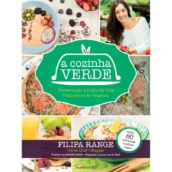 A Cozinha Verde de Filipa Range