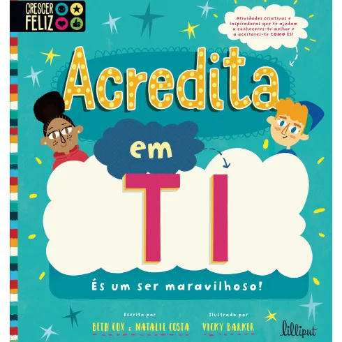 Acredita em Ti - És um Ser Maravilhoso! de Beth Cox e Natalie Costa