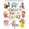 Acredita que És Capaz de Chelsea Lin Wallace