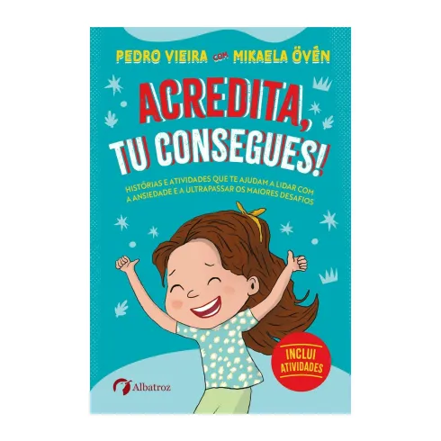Acredita, Tu Consegues! de Mikaela Övén
