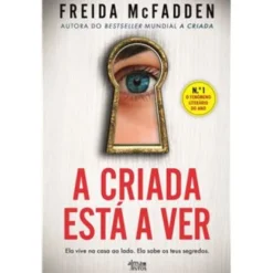A Criada Está a Ver de Freida Mcfadden