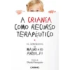 A Criança como Recurso Terapêutico de Maurizio Andolfi