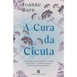 A Cura da Cicuta de Joanne Burn