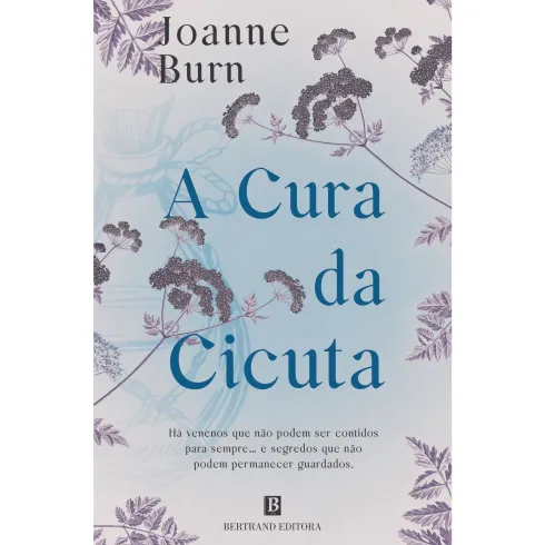 A Cura da Cicuta de Joanne Burn