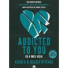 Addicted To You - És o Meu Vício de Krista e Becca Ritchie