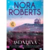 A Dádiva de Nora Roberts