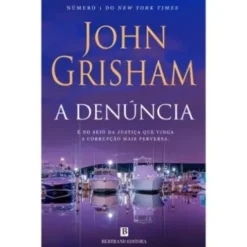 A Denúncia de John Grisham