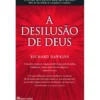 A Desilusão de Deus de Richard Dawkins