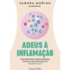 Adeus À Inflamação de Sandra Moñino