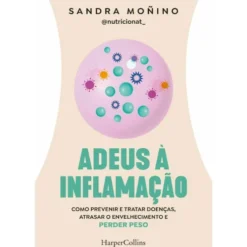 Adeus À Inflamação de Sandra Moñino