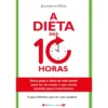 A Dieta Das 10 Horas de Jeannette Hyde