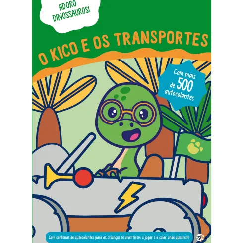 Adoro Dinossauros - O Kico E Os Transportes de ZERO A OITO