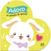 Adoro os Animais da Quinta de Carine Fontaine e Adeline Pierre