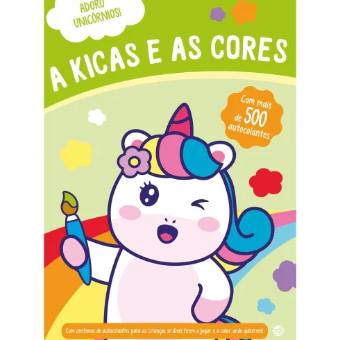 Adoro Unicórnios - A Kicas E As Cores de ZERO A OITO