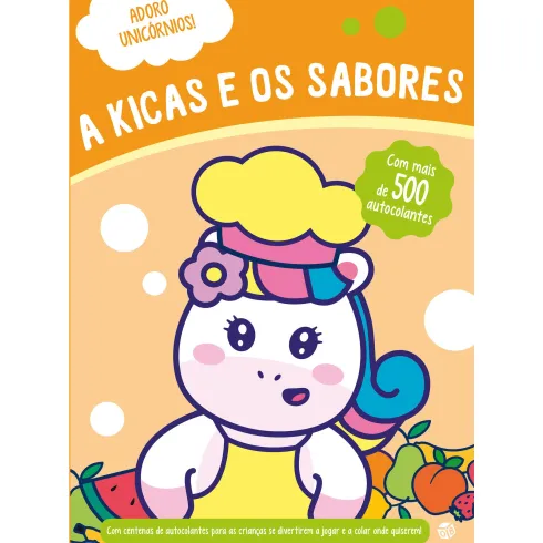 Adoro Unicórnios - A Kicas E Os Sabores de ZERO A OITO