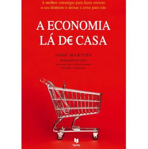 A Economia Lá de Casa de João Martins