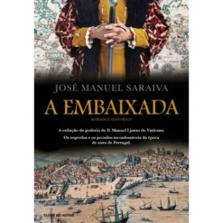 A Embaixada de José Manuel Saraiva