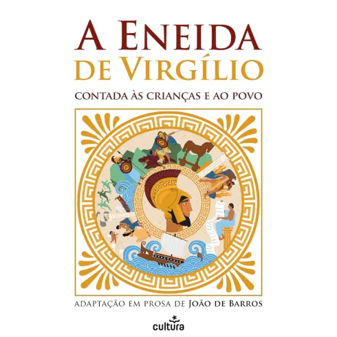 A Eneida De Virgílio Contada Às Crianças E Ao Povo de João de Barros