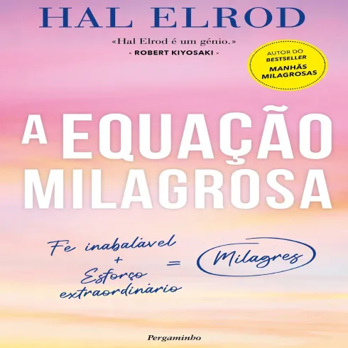 A Equação Milagrosa de Hal Elrod