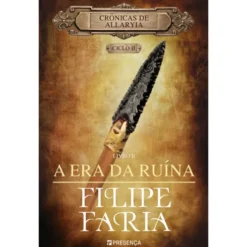A Era da Ruína de Filipe Faria