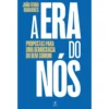 A Era do Nós de João Ferro Rodrigues