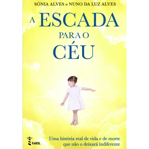 A Escada para o Céu de Sónia Alves e Nuno da Luz Alves