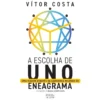 A Escolha de Uno de Vítor Costa