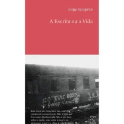 A Escrita Ou A Vida de Jorge Semprún