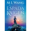 A Espada De Kaigen de Ml Wang