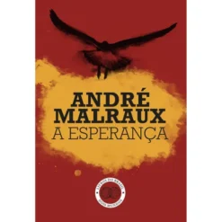 A Esperança de André Malraux