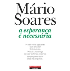 A Esperança é Necessária de Mário Soares