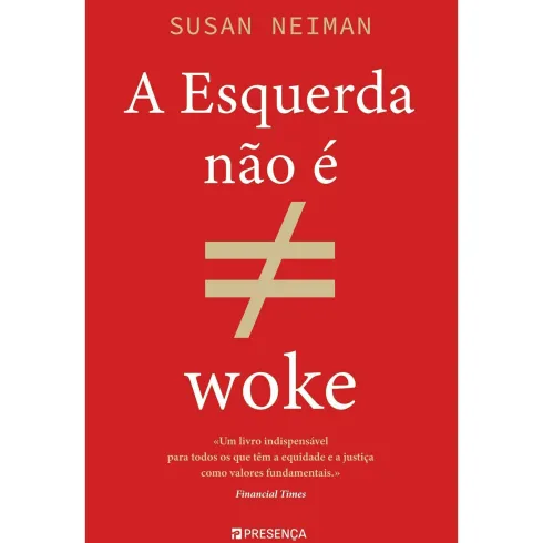 A Esquerda Não é Woke de Susan Neiman