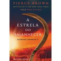 A Estrela do Amanhecer de Pierce Brown - Alvorada Vermelha 3