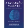 A Evolução da Mente de Joseph Jebelli