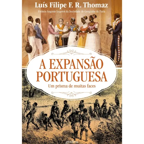 A Expansão Portuguesa de Luís Filipe F. R. Thomaz