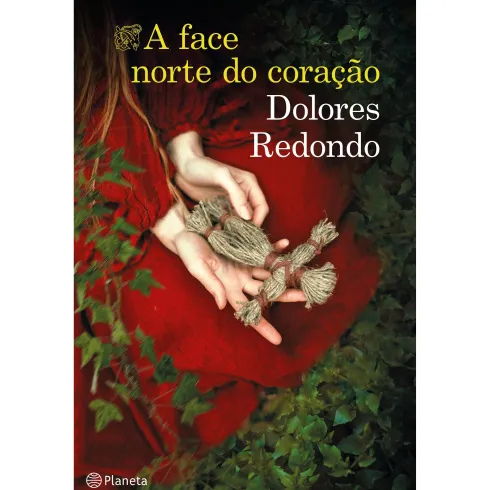 A Face Norte do Coração de Dolores Redondo