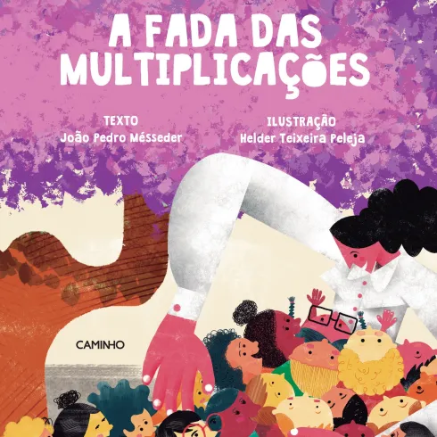 A Fada das Multiplicações de João Pedro Mésseder