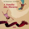 A Família Dos Macacos de Luís Henriques e Rita Taborda Duarte