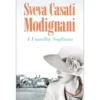 A Família Sogliano de Sveva Casati Modignani