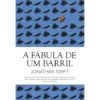 A Fábula de um Barril de Jonathan Swift