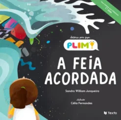 A Feia Acordada de Sandro William Junqueira