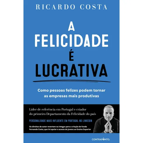 A Felicidade É Lucrativa de Ricardo Costa