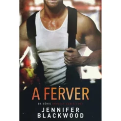 A Ferver de Jennifer Blackwood