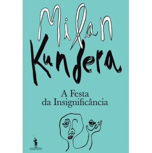 A Festa da Insignificância de Milan Kundera