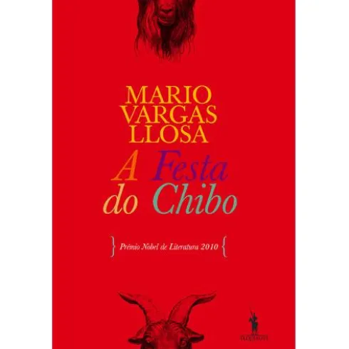 A Festa do Chibo de Mario Vargas Llosa