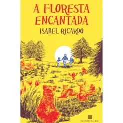 A Floresta Encantada de Isabel Ricardo