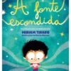 A Fonte Escondida de Miriam Tirado A Fon