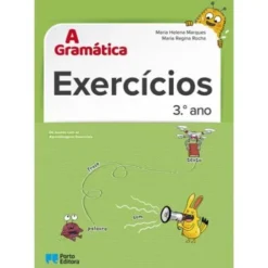 A Gramática - Exercícios - 3.º Ano